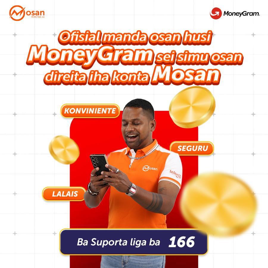 MoneyGram Enables International Payments into Mosan’s Digital Wallet in Timor-Leste